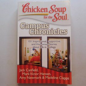 NEW Chicken Soup for the Soul, Campus Chronicles